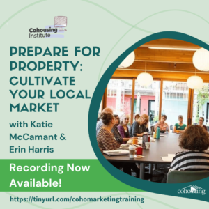 Preparing for Property: Cultivating your local cohousing market